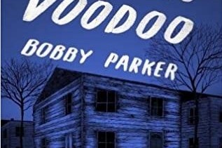 REVIEW: BOBBY PARKER’S ‘WORKING CLASS VOODOO’