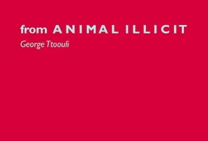 REVIEW: GEORGE TTOOULI’S ‘FROM ANIMAL ILLICIT’
