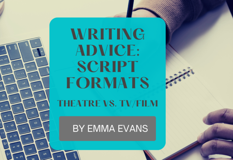 Formatting: Theatre Script vs TV/Film Screenplay