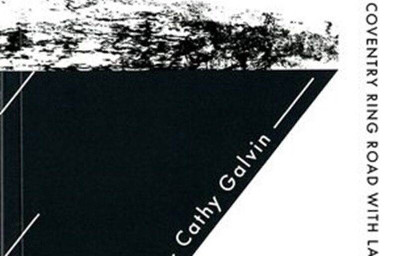 REVIEW: CATHY GALVIN’S ‘WALKING THE COVENTRY RING ROAD’